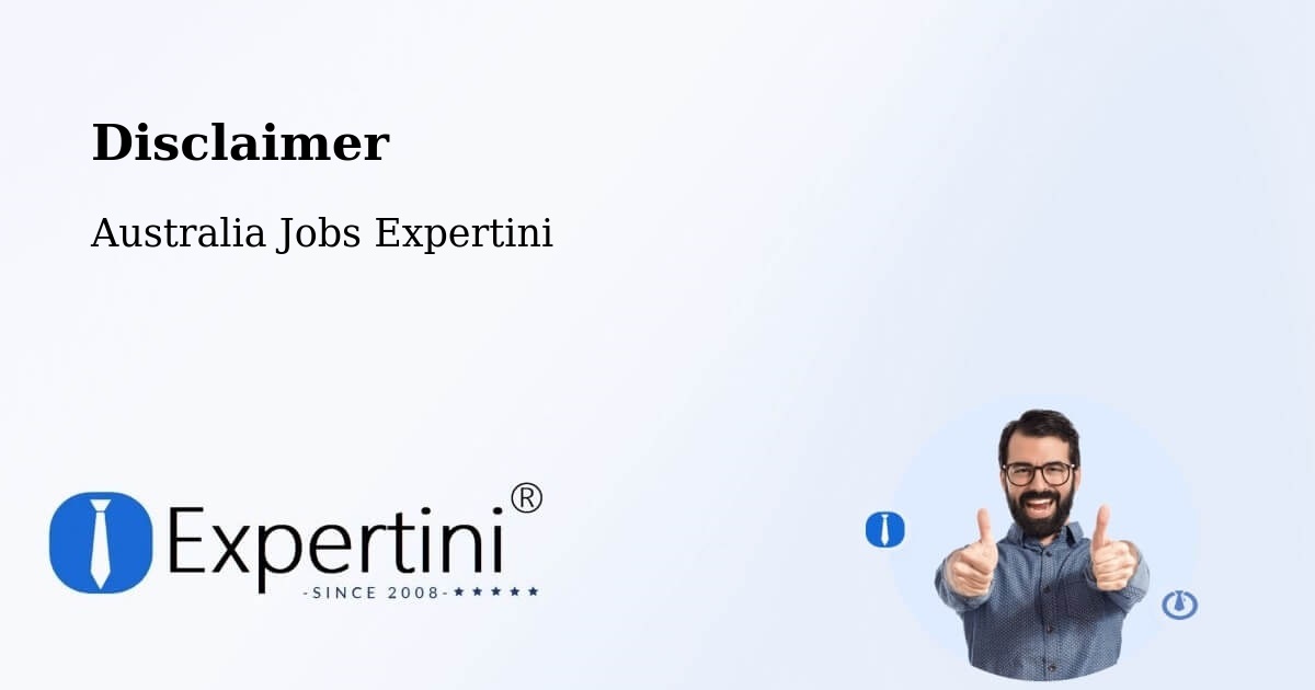 Disclaimer – Perth - Australia Jobs Expertini