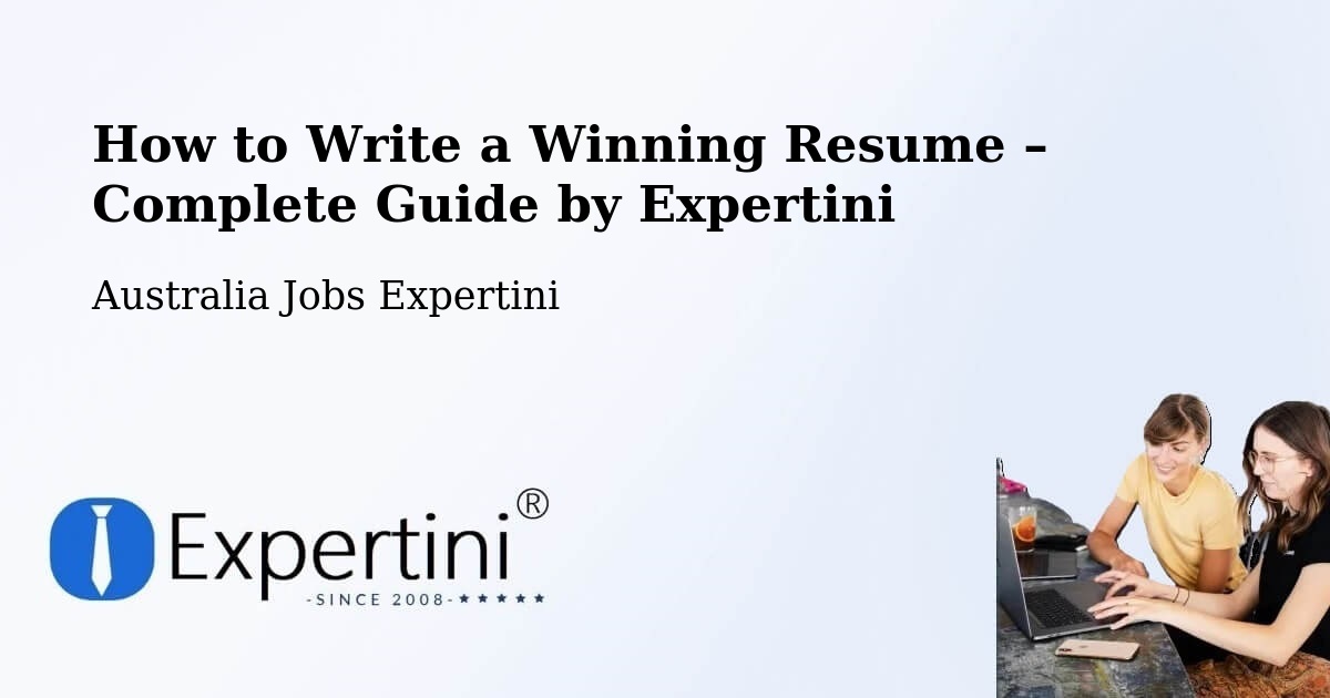 Resume Writing Guide for Job Seekers – Perth - Perth, Australia Jobs Expertini